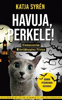 Havuja, perkele!