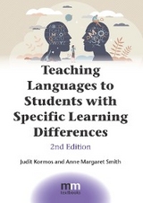Teaching Languages to Students with Specific Learning Differences - Judit Kormos, Anne Margaret Smith
