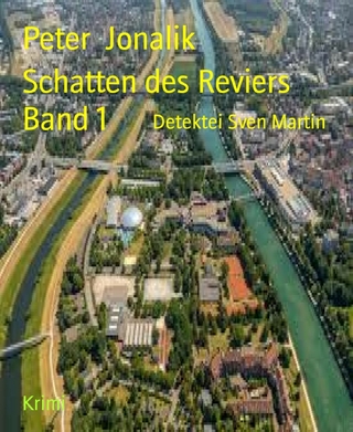 Schatten des Reviers Band 1