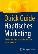 Quick Guide Haptisches Marketing -  Paul Steiner