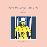 Portr&auml;t einer Haltung - Andreas Niederau-Kaiser