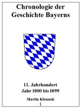 Chronologie der Geschichte Bayerns 11 - Martin Klonnek