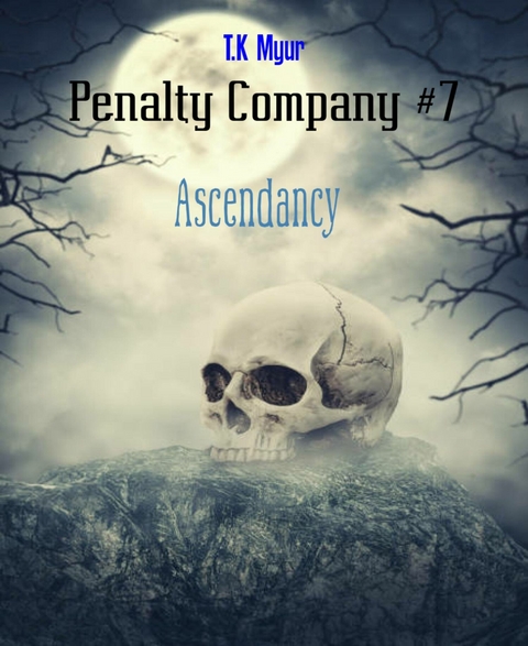 Penalty Company #7 - T.K Myur