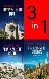 Bundle: Provenzalisches Blut | Provenzalische Rache | Französische Sünden - Nicole de Vert
