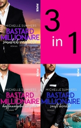 Bundle: Bastard Millionaire - sanft ber&uuml;hrt | Bastard Millionaire - hoffnungslos verfallen | Bastard Millionaire - sinnlich verf&uuml;hrt - Michelle Summers