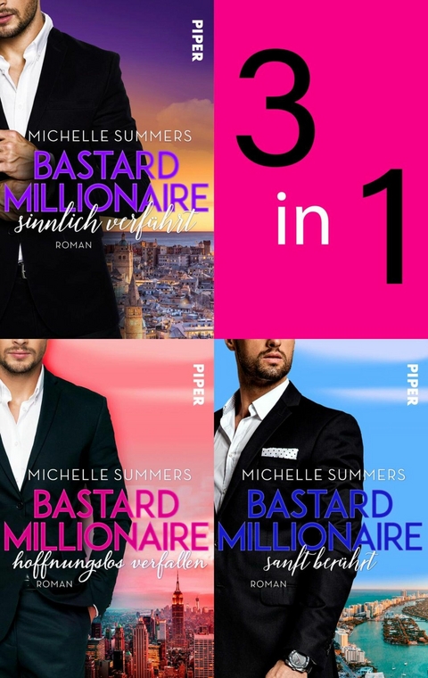 Bundle: Bastard Millionaire - sanft ber&uuml;hrt | Bastard Millionaire - hoffnungslos verfallen | Bastard Millionaire - sinnlich verf&uuml;hrt - Michelle Summers