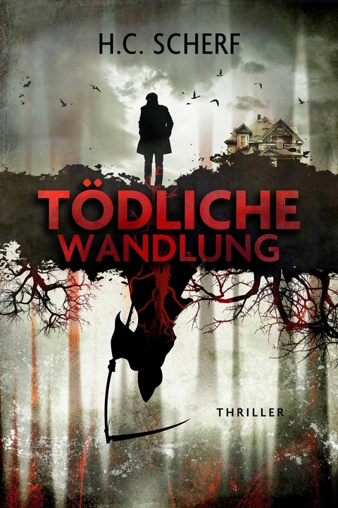 T&ouml;dliche Wandlung - H.C. Scherf