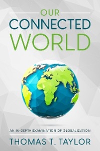 Our Connected World - Thomas T. Taylor