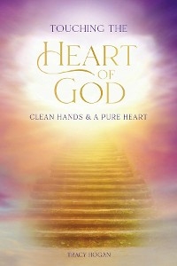 Touching the Heart of God
