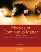 Physics of Continuous Matter - Lautrup, B.