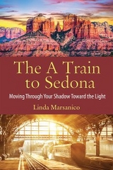 A Train to Sedona - Linda Marsanico