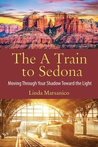 A Train to Sedona - Linda Marsanico