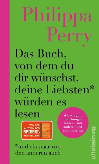 Das Buch, von dem du dir w&uuml;nschst, deine Liebsten w&uuml;rden es lesen