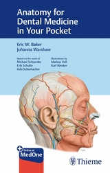 Anatomy for Dental Medicine in Your Pocket -  Eric W. Baker,  Johanna Warshaw