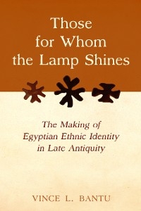 Those for Whom the Lamp Shines -  Vince L. Bantu