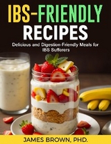 IBS Friendly Recipes - James Brown
