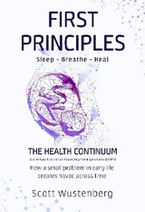 First Principles - Scott P Wustenberg