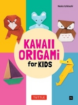 Kawaii Origami for Kids Ebook -  Naoko Ishibashi
