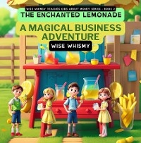 The Enchanted Lemonade