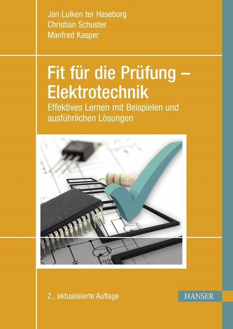 Fit für die Prüfung – Elektrotechnik - Jan Luiken ter Haseborg, Christian Schuster, Manfred Kasper