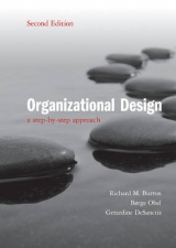 Organizational Design - Burton, Richard M.; Obel, Børge; DeSanctis, Gerardine
