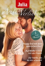 Julia &Auml;rzte zum Verlieben Band 182 - Louisa Heaton, Charlotte Hawkes, Allie Kincheloe