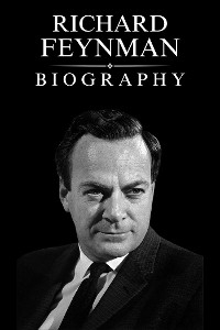 Richard Feynman Biography