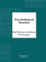 Psychological Warfare - Paul Myron Anthony Linebarger