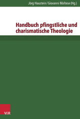 Handbuch pfingstliche und charismatische Theologie - 