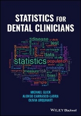 Statistics for Dental Clinicians -  Alonso Carrasco-Labra,  Michael Glick,  Olivia Urquhart