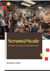 Scrum@Scale -  Michael M. Smith