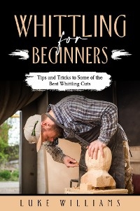 WHITTLING  FOR  BEGINNERS