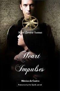 Heart Impulses - M&ocirc;nica de Castro, By the Spirit Leonel