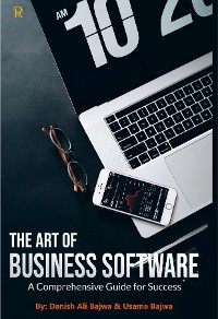 The Art of Business Software - Danish Ali Bajwa, Usama Bajwa
