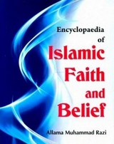 Encyclopaedia Of Islamic Faith And Belief (Worship In Islam) -  Allama Muhammad Razi,  M. H. Syed