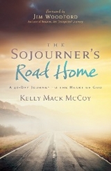 Sojourner's Road Home -  Kelly Mack McCoy