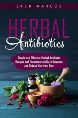Herbal Antibiotics - Jack Marcus