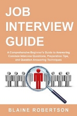 Job Interview Guide - Blaine Robertson