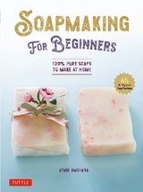 Soap Making for Beginners - Ayako Umehara