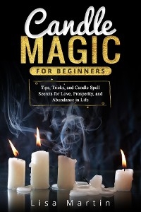 Candle Magic For Beginners