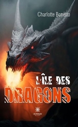 L&rsquo;&icirc;le des dragons - Charlotte Bonetto