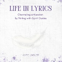 Life In Lyrics - Katie Lindler