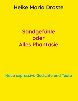Sandgefühle oder Alles Phantasie