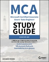MCA Microsoft Certified Associate Azure Data Engineer Study Guide - Benjamin Perkins