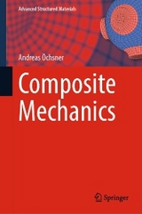 Composite Mechanics - Andreas &Ouml;chsner