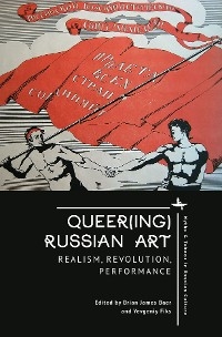 Queer(ing) Russian Art