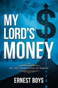 My Lord's Money