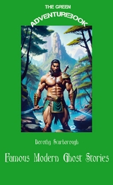 Famous Modern Ghost Stories - Dorothy Scarborough