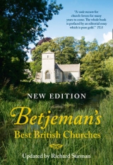 Betjeman’s Best British Churches - Betjeman, Sir John; Surman, Richard