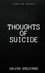 Thoughts of Suicide - Calvin Ockletree
